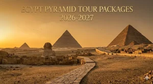 Egypt Pyramid Tour Packages 2026-2027 | Private Guided Tours